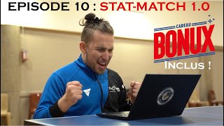 Objectif 18  Episode 10  StatMatch 10 [upl. by Ahsitan]