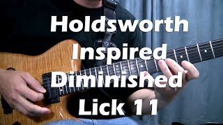 Allan Holdsworth Inspired Diminished Lick 11 for Guitar [upl. by Lednahc]