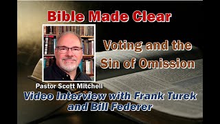 Voting and The Sin of Omission Scott Mitchell [upl. by Poler589]