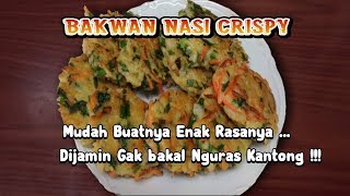 BAKWAN DARI NASI GURIH DAN CRISPY [upl. by Eduj281]