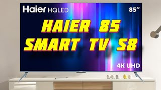 Телевизор Haier 85 Smart TV S8 [upl. by Rannug257]