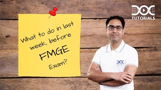 What to do in last week before FMGE Exam  FMGE Preparation tips by Dr Rajiv Dhawan  DocTutorials [upl. by Blanc396]