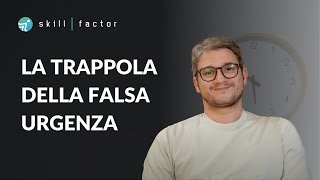 4 strategie per aumentare la produttività ed evitare le false urgenze [upl. by Reffotsirk583]