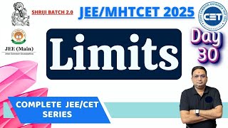 Limits  Part 3 JEE Mains  MH CET  Shriji Batch 20 jee2025 [upl. by Siaht]