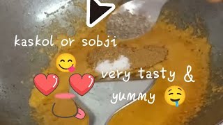 kaskol or sobji easy recipe very tasty amp yummy 😋 yummykaskolorsobjieasyrecipe [upl. by Rhody]