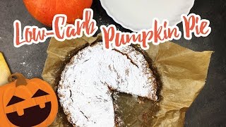 LowCarb Pumpkin Pie Halloween Rezept  Essen ohne Kohlenhydrate [upl. by Ahsieyn]