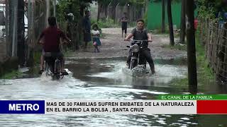 22 MAS DE 30 FAMILIAS SUFREN EMBATES DE LA NATURALEZA EN EL BARRIO LA BOLSA  SANTA CRUZ [upl. by Aicenad759]