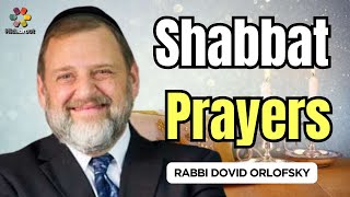 Connecting to the Shabbat Prayers  Rabbi Dovid Orlofsky [upl. by Valene]