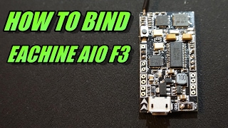 How To Bind Eachine AIO F3 Brushed Flight Controller [upl. by Susannah]