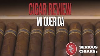 Mi Querida Cigar Review [upl. by Squire]