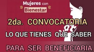 2DA CONVOCATORIA MUJERES CON BIENESTAR QUE PUNTOS DEBES CONSIDERAR 👀🤔💲💳💵 [upl. by Adina]