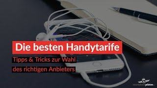 Wie finde ich den besten Handytarif Tipps amp Tricks zur Wahl des richtigen Anbieters [upl. by Nezam]