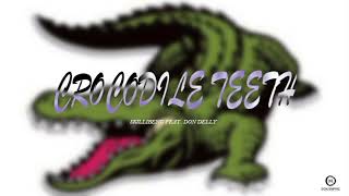 CROCODILE TEETH REFIX  SKILLIBENG FT DON DELLY official audio [upl. by Onyx]