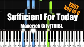 Synthesia Maverick CityTRIBL  Sufficient For Today Key of C  Piano Easy Tutorial [upl. by Anana477]