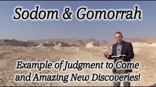 Sodom amp Gomorrah Location New Archaeological Discoveries Example of Coming Judgement Rare Footage [upl. by Anora]