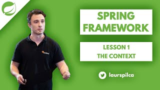 Spring Framework  Lesson 1  The context [upl. by Eivol]