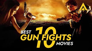 Top 10 Most Explosive Gun Fights Films [upl. by Salas]