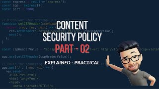 Part 02 Content Security Policy Explained  Practical [upl. by Gala]