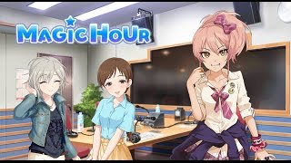 The IdolMster Cinderella Girls Magic Hour Special  1 Animated ver [upl. by Wardieu]