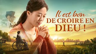 Film chrétien complet en français HD  Il est bon de croire en Dieu une histoire vraie [upl. by Ocsic]