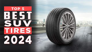 Best SUV Tires 2024  Best Car tire review [upl. by Ytirehc]