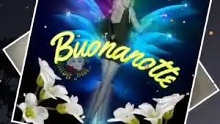 Bellissimo video buonanotte [upl. by Weiss856]