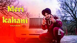 Meri kahani X Sidhu Moosewala  new song Official music video [upl. by Ahsayn]