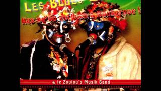 Le casin  Blues Zoulous [upl. by Tizes419]