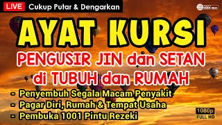 AYAT KURSI 100X FULL Bikin Adem dan Tenang Suasana Hati Dengan Suara Merdu Menyejukkan Dzikir Hijaz [upl. by Hseham869]