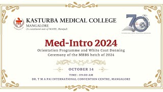 MEDINTRO 2024  Orientation Programme amp White Coat Donning Ceremony  MBBS batch of 2024 [upl. by Redvers269]