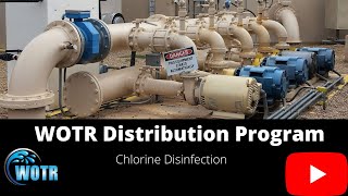 WOTR Distribution Program Chlorine Disinfection [upl. by Opiuuk]