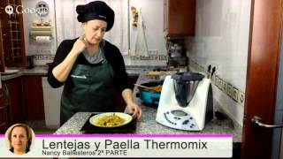 quotLENTEJASquot con Thermomix y quotPAELLA DE VERDURAS Y QUINOAquot con thermomix 2ª Parte [upl. by Aicire630]