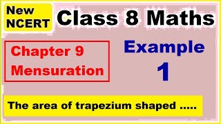 Class 8 Maths  Chapter 9  Example 1  Mensuration  NEW NCERT  Ranveer Maths 8 [upl. by Anaili698]