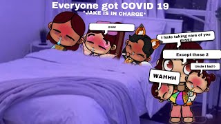 Everyone got COVID19 EXCEPT FOR JAKE [upl. by Madlin]