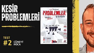 Kesir Problemleri TEST02  MİKRO ORİJİNAL PROBLEMLER FASİKÜLÜ cuneythocamatematik [upl. by Airdnazxela]