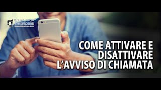 Come AttivareDisattivare Avviso di Chiamata sul Cellulare [upl. by Adella]