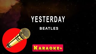 Yesterday  Beatles karaoke version [upl. by Ilise98]