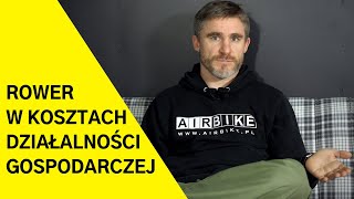 ODC1  BIZNES  ROWER W KOSZTACH DZIAĹALNOĹšCI GOSPODARCZEJ [upl. by Sewoll]