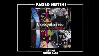 Paolo Nutini  Let Me Down Easy Tasos Pilarinos Remix [upl. by Zubkoff483]