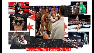 Rebooking CM Punks WWE Championship Reign The Summer Of Punk [upl. by Gelasias238]