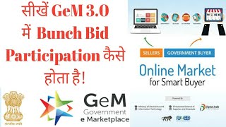 Bunch Bid Participation Process Seller Service Provider GeM 30 [upl. by Qidas]