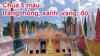 Chùa Sa Leng mới với 5 màu trắng hồng xanh vàng đỏ nối tiếp nhau  MAI TIỀN GIANG 1225 [upl. by Suzann259]