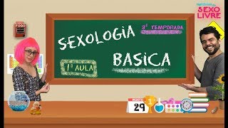 SEXOLOGIA CLÍNICA HUMANA  princípios básicos 1ª AULA [upl. by Showker]