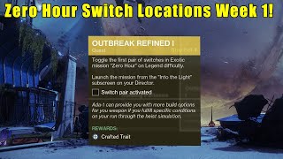 OUTBREAK PERFECTED SWITCH LOCATIONS WEEK 1  DESTINY 2 [upl. by Forsta]