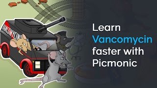 Learn Vancomycin Faster with Picmonic NCLEX® Nursing School [upl. by Brianne]