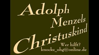 Adolph Menzels Christuskind  Bundespräsident [upl. by Asirrak]