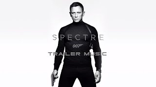 SPECTRE  Trailer Music  High Quality Sound  HD [upl. by Annocahs]