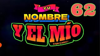 Tu nombre y el mío Capitulo 62 Completo [upl. by Hodgkinson]