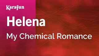 Helena  My Chemical Romance  Karaoke Version  KaraFun [upl. by Olympe]