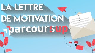 Parcoursup  comment rédiger sa lettre de motivation et faire la différence  💪🏻 [upl. by Schaefer]